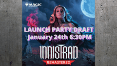 Excelsior's Innistrad Remastered Draft Launch Party